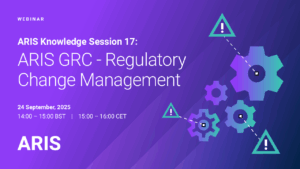 Knowledge Session 17 - ARIS GRC - Regulatory Change Management
